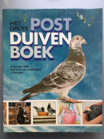 Het grote postduivenboek 9789025271817 Hoek, Verzenden, Hoek