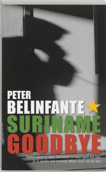 Suriname Goodbye - Belinfante, Boeken, Verzenden, Nieuw
