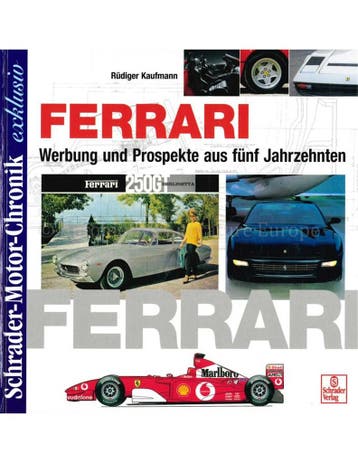 FERRARI, WERBUNG UND PROSPEKTE AUS FÜNF JAHRZEHNTEN, Nieuw