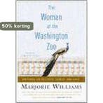 The Woman at the Washington Zoo 9781586483630, Verzenden, Gelezen, Marjorie Williams