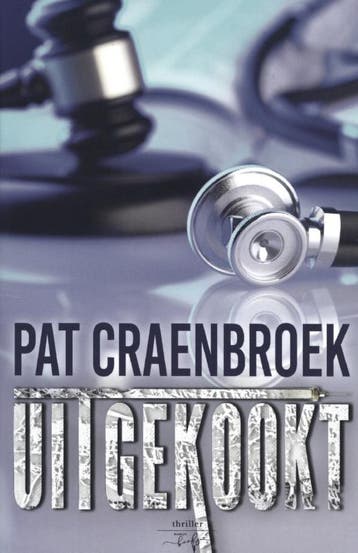 Uitgekookt 9789463967150 Pat Craenbroek, Verzenden, Zo goed als nieuw, Pat Craenbroek