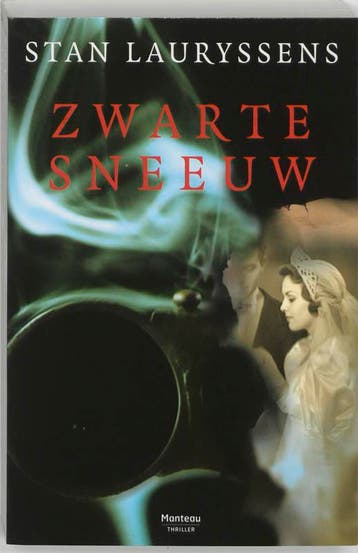 Zwarte sneeuw / De Antwerpse moordbrigade / 1 9789022317464, Verzenden, Stan Lauryssens