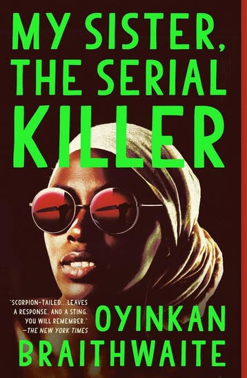My Sister, the Serial Killer 9780525564201, Livres, Verzenden, Oyinkan Braithwaite