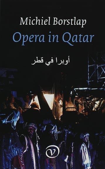 Opera in Qatar 9789028240667 M. Borstlap, Verzenden, Gelezen, M. Borstlap