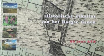 Historische Zakatlas van het Haagse Groen - van Schuppen, Verzenden, Nieuw
