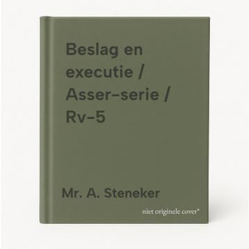 Beslag en executie / Asser-serie / Rv-5 9789013138696, Boeken, Verzenden, Gelezen, Mr. A. Steneker