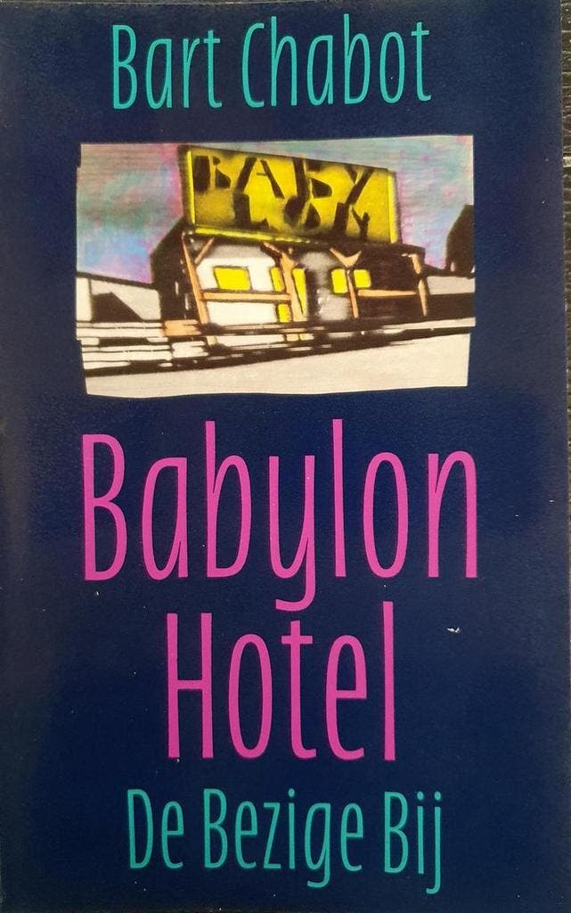Babylon hotel 9789023430902 Chabot, Boeken, Romans, Gelezen, Verzenden