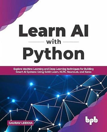 Learn AI with Python 9789391392611 Gaurav Leekha, Verzenden, Gaurav Leekha
