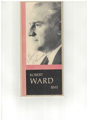 Robert Ward (1917-2013) - US composer, Pulitzer Prize, Collections