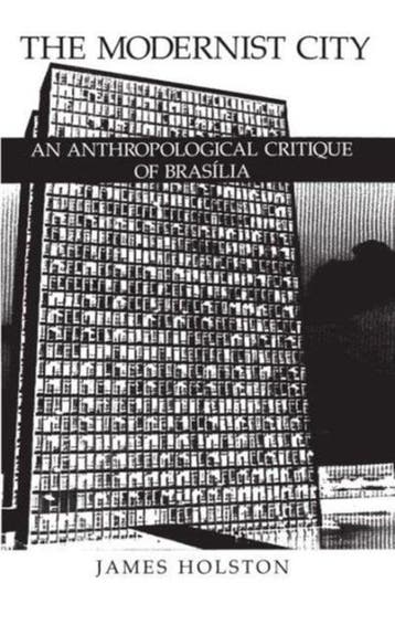 The Modernist City 9780226349794 James Holston, Verzenden, James Holston