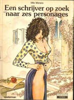 Een schrijver op zoek naar zes personages / Wordt vervolgd, Boeken, Stripverhalen, Verzenden, Gelezen, Manara