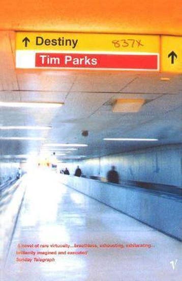 Destiny 9780099284949 Tim Parks, Verzenden, Tim Parks