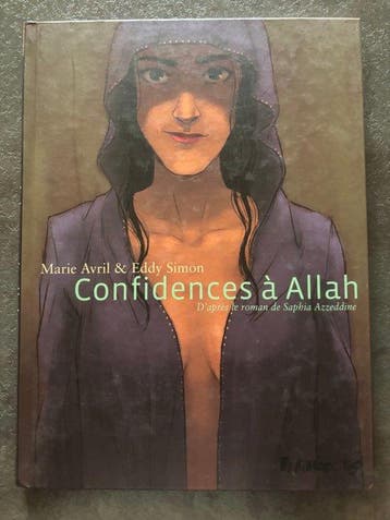 Marie Avril - Confidences à Allah + dédicace - C - 1 Album -, Boeken, Nieuw