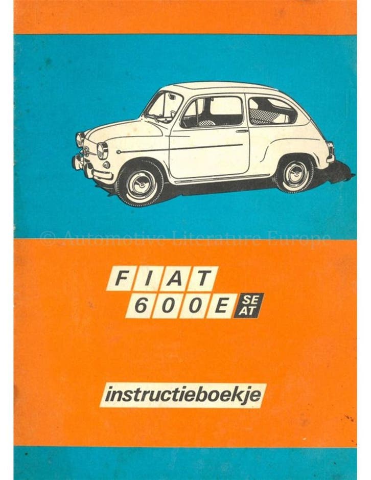 1970 FIAT 600 E INSTRUCTIEBOEKJE NEDERLANDS, Auto diversen, Handleidingen en Instructieboekjes