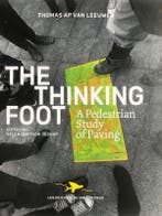 The Thinking Foot | Thomas A P Leeuwen | Nieuw, Verzenden, Nieuw, Thomas A P Leeuwen