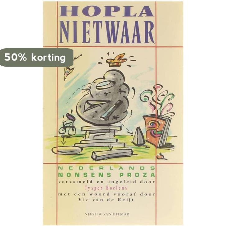 Hopla nietwaar 9789023658610 Tysger Boelens, Boeken, Romans, Gelezen, Verzenden