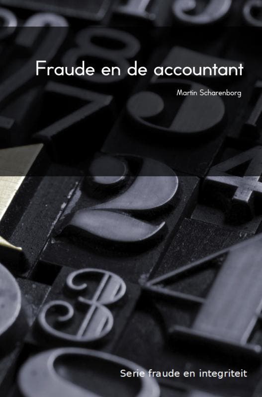 Fraude en de accountant / Fraude en integriteit / 7, Boeken, Studieboeken en Cursussen, Zo goed als nieuw, Verzenden