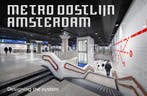 Metro Oostlijn Amsterdam 9789462262706 Jeroen van Erp, Verzenden, Jeroen van Erp