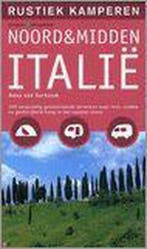 Rustiek kamperen in Noord- & Midden-Italie / Kosmos, Verzenden, Kees van Surksum