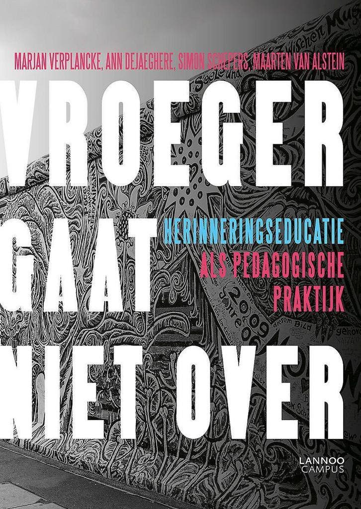 Vroeger gaat niet over 9789401428309 Simon Schepers, Boeken, Geschiedenis | Wereld, Gelezen, Verzenden