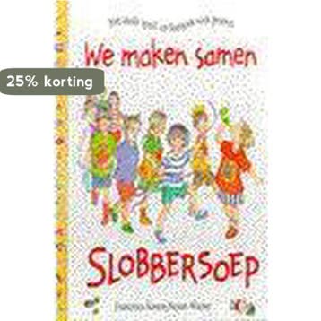 We maken samen slobbersoep 9789025730109 F. Simon, Verzenden, Gelezen, F. Simon