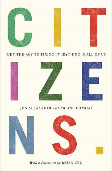 Citizens 9781912454846 Jon Alexander, Verzenden, Gelezen, Jon Alexander
