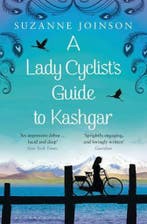 Lady Cyclists Guide To Kashgar 9781408830918 Suzanne Joinson, Verzenden, Gelezen, Suzanne Joinson