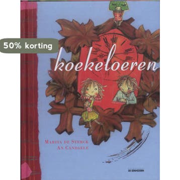 Koekeloeren 9789058385017 Marita de Sterck, Boeken, Verzenden, Zo goed als nieuw, Marita de Sterck