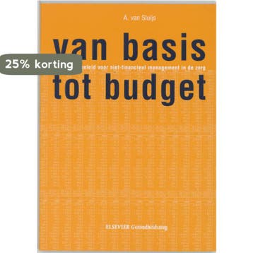 Van basis tot budget 9789035226937 A. van Sluijs, Verzenden, A. van Sluijs