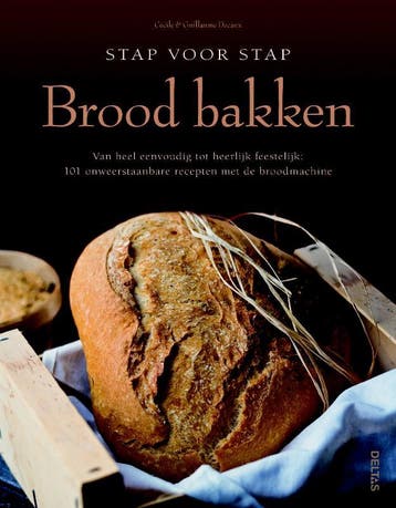 Stap voor stap brood bakken 9789044726756 Céline Decaux, Boeken, Kookboeken, Verzenden, Gelezen, Céline Decaux