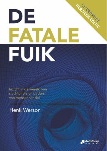 De Fatale Fuik | Henk Werson | Nieuw, Verzenden, Nieuw, Henk Werson
