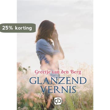 Glanzend vernis 9789036432504 Greetje van den Berg, Verzenden, Greetje van den Berg
