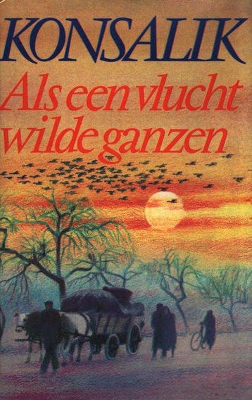 Als een vlucht wilde ganzen - Konsalik, Verzenden