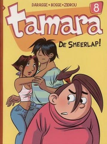 De smeerlap! / Tamara / 8 9789462801646 Zidrou, Boeken, Verzenden, Gelezen, Zidrou