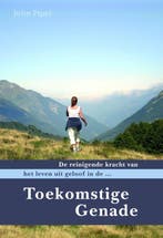 Toekomstige genade 9789060649152 J. Piper, Verzenden, J. Piper