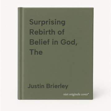 Surprising Rebirth of Belief in God, The 9781496466778, Verzenden, Justin Brierley
