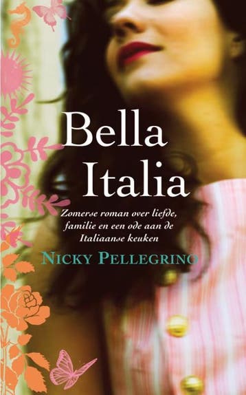 Bella Italia 9789032512408 Nicky Pellegrino, Verzenden, Nicky Pellegrino