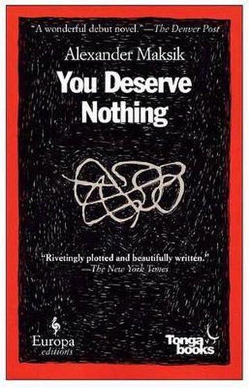 You Deserve Nothing 9781609450489 Alexander Maksik, Verzenden, Gelezen, Alexander Maksik