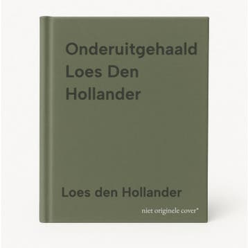 Onderuitgehaald Loes Den Hollander 9789461094988, Verzenden, Loes den Hollander