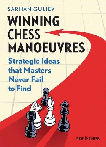 Winning Chess Manoeuvres 9789056915681 Sarkhan Guliev, Verzenden, Zo goed als nieuw, Sarkhan Guliev