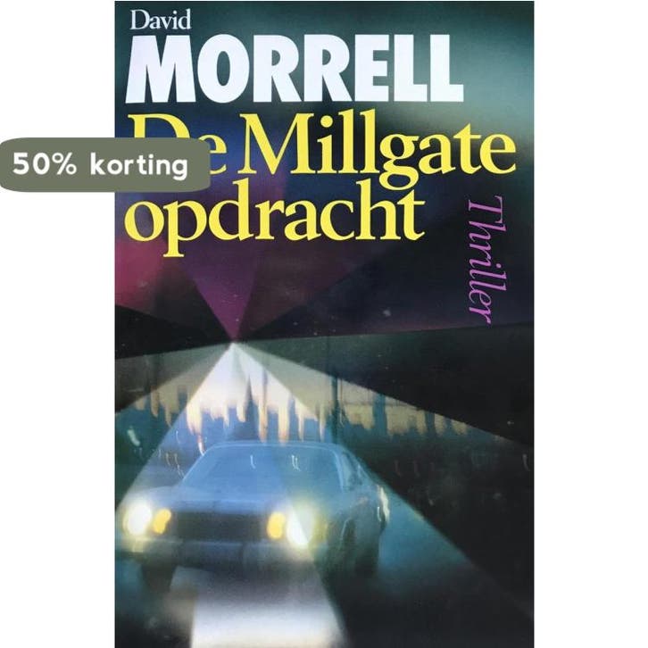 MILLGATE OPDRACHT 9789024522804 D. Morrell, Livres, Thrillers, Envoi