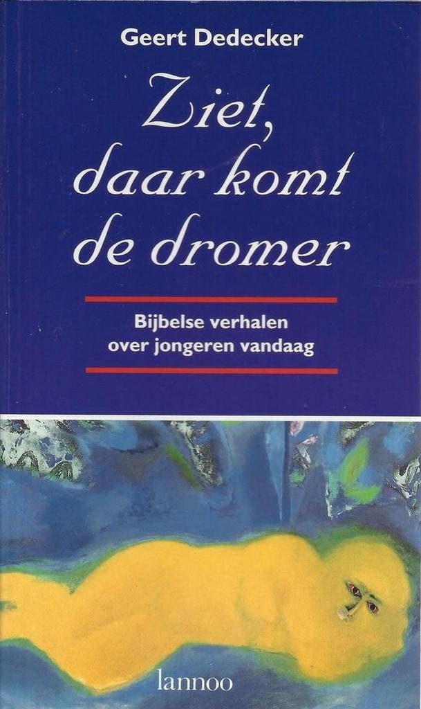 Ziet, daar komt de dromer 9789020921472 Dedecker, Boeken, Godsdienst en Theologie, Gelezen, Verzenden