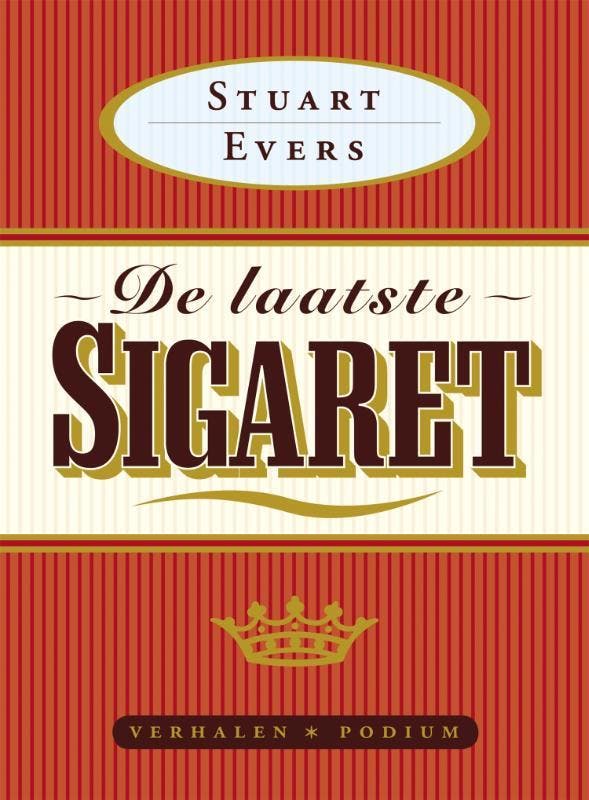 De laatste sigaret 9789057594359 Stuart Evers, Boeken, Literatuur, Gelezen, Verzenden