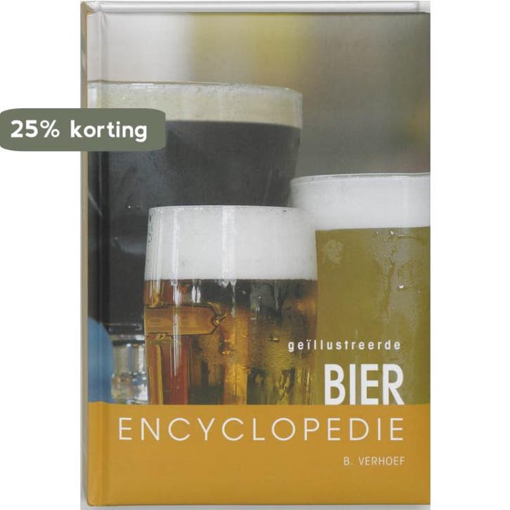 Geïllustreerde bier encyclopedie 9789036610810 B. Verhoef, Livres, Livres de cuisine, Envoi