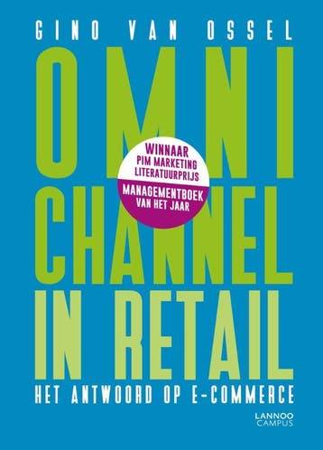 Omnichannel in retail 9789401416702 Gino Van Ossel, Boeken, Verzenden, Zo goed als nieuw, Gino Van Ossel