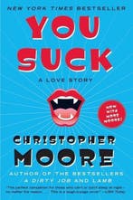 You Suck 9780060590307 Christopher Moore, Boeken, Verzenden, Gelezen, Christopher Moore