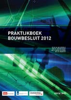 Praktijkboek Bouwbesluit 2012 9789012585583, Verzenden, Zo goed als nieuw, S. Eggink-Eilander