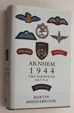 Arnhem 1944 The airborne battle 9780670835461, Verzenden, Middlebrook Martin