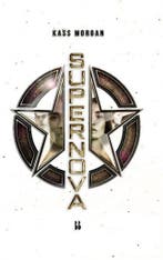 Supernova / Light Years / 2 9789463493314 Kass Morgan, Verzenden, Zo goed als nieuw, Kass Morgan