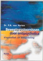 Bewegingsstoornissen door antipsychotica 9789053526316, Verzenden, Zo goed als nieuw, P. van Harten